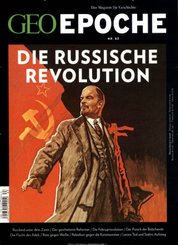 GEO Epoche: Die russische Revolution