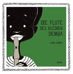 Die Fl&ouml;te des kleinen Demba
