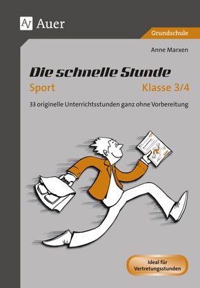 Die Schnelle Stunde Sport Klasse 3/4