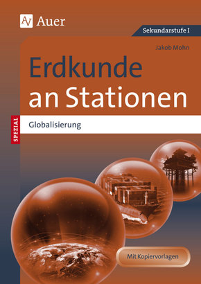 Erdkunde an Stationen SPEZIAL - Globalisierung