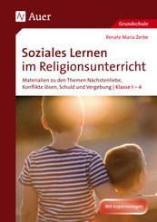 Soziales Lernen im Religionsunterricht Klasse 1-4