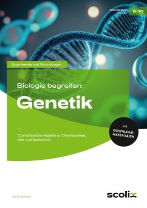 Biologie begreifen: Genetik, m. 1 CD-ROM