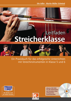 Leitfaden Streicherklasse: 5./6. Klasse, Lehrerband m. DVD-ROM