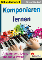 Komponieren lernen - Bd.1