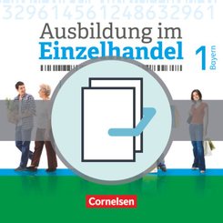 Ausbildung im Einzelhandel - Ausgabe 2017 - Bayern - 1. Ausbildungsjahr