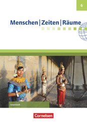 Menschen-Zeiten-Räume - Arbeitshefte zu allen Ausgaben (außer Bayern und Baden-Württemberg) - 6. Schuljahr