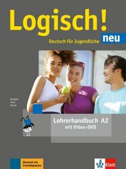 Logisch! Neu - Lehrerhandbuch A2 mit Video-DVD
