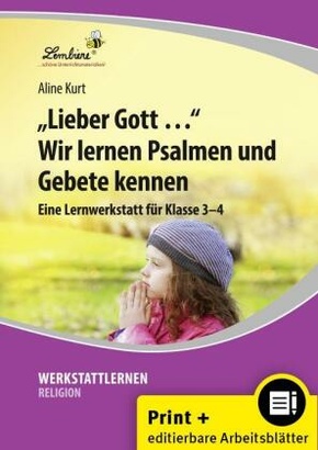 Lieber Gott Wir lernen Psalmen und Gebete, m. 1 CD-ROM