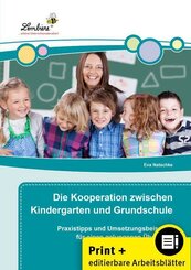 Die Kooperation zwischen Kindergarten, m. 1 CD-ROM