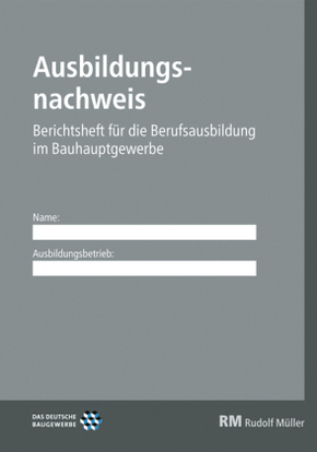 Ausbildungsnachweis Bauhauptgewerbe