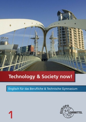 Technology & Society now! - Band 1 - Bd.1