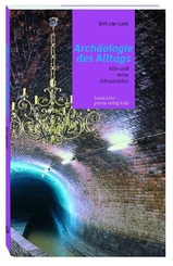 Arch&auml;ologie des Alltags