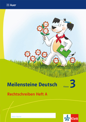 Meilensteine Deutsch 3. Rechtschreiben - Ausgabe ab 2017