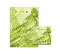 Bl&auml;sermusik 2017, Notenheft und 2 Audio-CDs