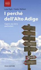 I perchè dell'Alto Adige