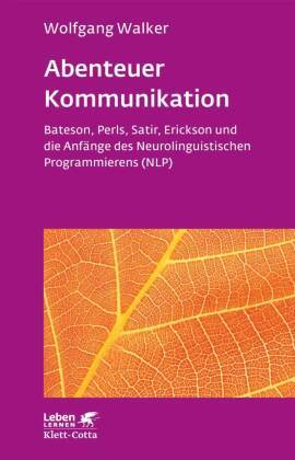 Abenteuer Kommunikation (Leben Lernen, Bd. 293)
