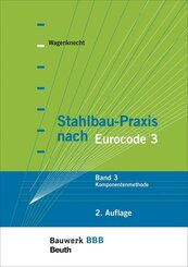 Stahlbau-Praxis nach Eurocode 3: Komponentenmethode