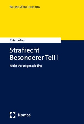 Strafrecht BT II - Nicht-Vermögensdelikte - Tl.2