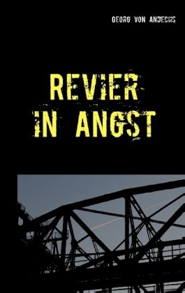 Revier in Angst