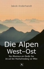 Die Alpen West-Ost (Taschenformat-Ausgabe)