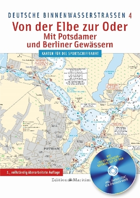 Deutsche Binnenwasserstraßen Von der Elbe zur Oder, m. CD-ROM