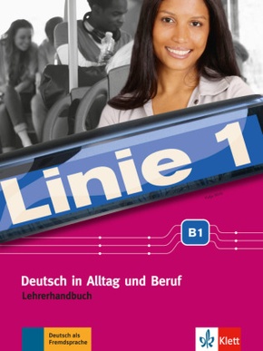 Linie 1 - Lehrerhandbuch B1