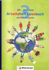 ABC der Tiere 3 - 3. Schuljahr, Arbeitsheft Lesebuch (silbierte Ausgabe)