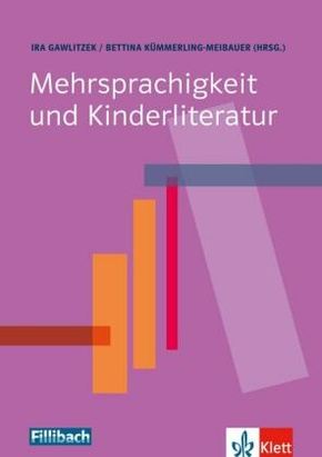 Mehrsprachigkeit und Kinderliteratur