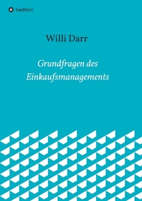 Grundfragen des Einkaufsmanagements