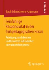 Feinfühlige Responsivität in der frühpädagogischen Praxis