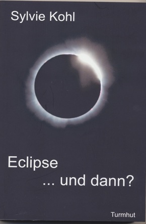 Eclipse ... und dann? (eBook, ePUB)