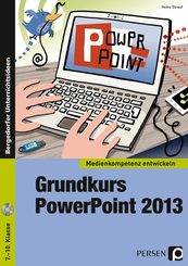 Grundkurs PowerPoint 2013, m. 1 CD-ROM