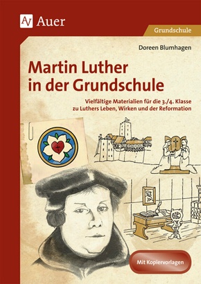 Martin Luther in der Grundschule