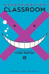 Assassination Classroom - Vol.6