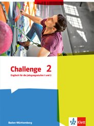 Challenge 2. Englisch für die Jahrgangsstufen 1 und 2. Ausgabe Baden-Württemberg