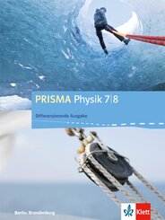 PRISMA Physik 7/8. Differenzierende Ausgabe Berlin, Brandenburg