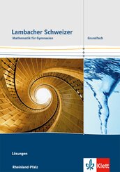 Lambacher Schweizer Mathematik Grundfach. Ausgabe Rheinland-Pfalz