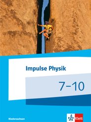 Impulse Physik 7-10. Ausgabe Niedersachsen