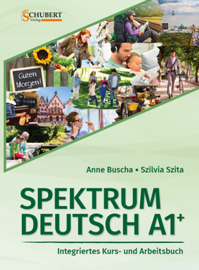 Spektrum Deutsch A1+: Integriertes Kurs- und Arbeitsbuch für Deutsch als Fremdsprache, m. 2 Audio-CD, m. 1 Buch
