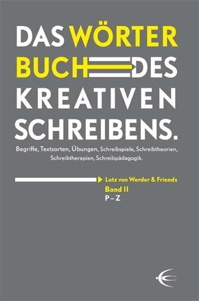Wörterbuch des kreativen Schreibens (Band II) - Bd.2