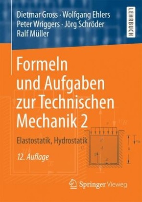 Formeln und Aufgaben zur Technischen Mechanik - Bd.2