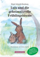 Luis und die geheimnisvolle Frühlingsblume