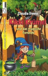 Kikki Krümel und das magische Fernrohr