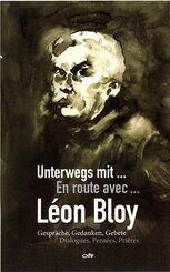 Unterwegs mit Léon Bloy / En route avec ....