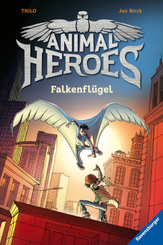 Animal Heroes, Band 1: Falkenflügel; .