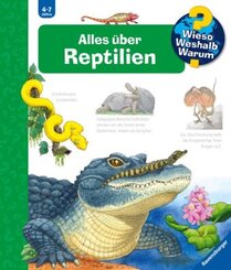 Alles über Reptilien - Wieso? Weshalb? Warum? Bd.64