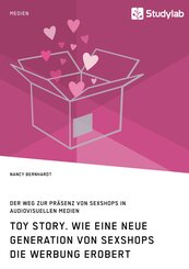 Toy Story. Wie eine neue Generation von Sexshops die Werbung erobert