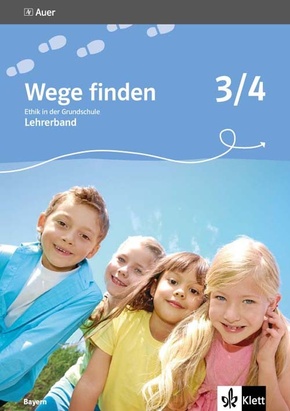 Wege finden 3/4. Ausgabe Bayern