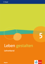 Leben gestalten 5. Ausgabe Bayern, m. 1 CD-ROM