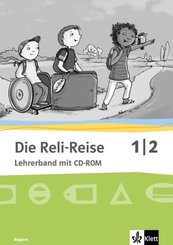 Die Reli-Reise 1/2. Ausgabe Bayern, m. 1 CD-ROM